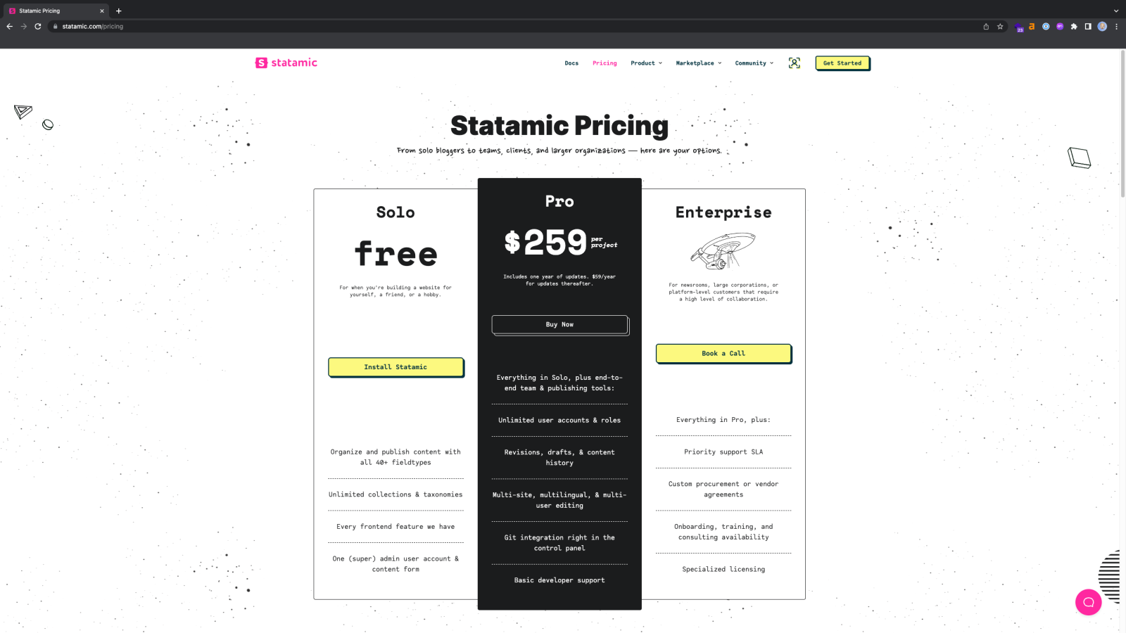 Das CMS Statamic beginnt kostenfrei und kostet per Projekt mit mehr Features 259$.  Für Konzerne gibt es eine eigene Hotline.